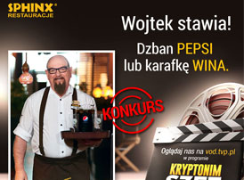 Konkurs „Wojtek stawia” w restauracjach Sphinx